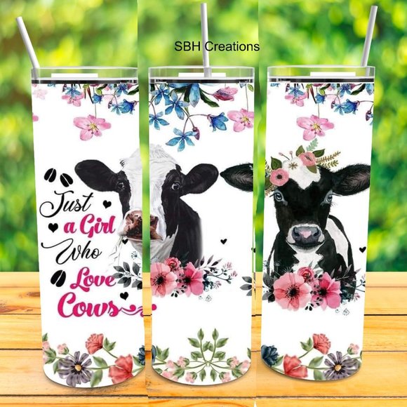 Jst a girl that loves Cows Tumbler - Picture 1 of 1